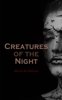 Creatures of the Night (Boxed Set Edition) - Редьярд Джозеф Киплинг 