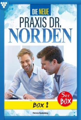 Die neue Praxis Dr. Norden Box 2 – Arztserie - Carmen von Lindenau Die neue Praxis Dr. Norden