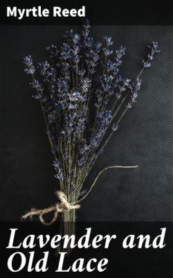 Lavender and Old Lace - Reed Myrtle 