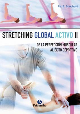 Stretching global activo II - Philippe E. Souchard Medicina