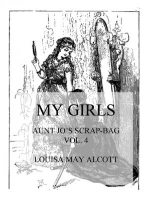 My Girls - Louisa May Alcott 
