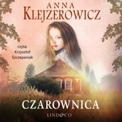 Czarownica - Anna Klejzerowicz Czarownica