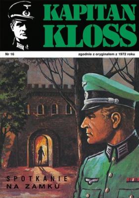 Kapitan Kloss. Spotkanie na zamku (t.16) - Andrzej Zbych Kapitan Kloss