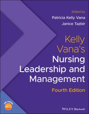 Kelly Vana's Nursing Leadership and Management - Группа авторов 