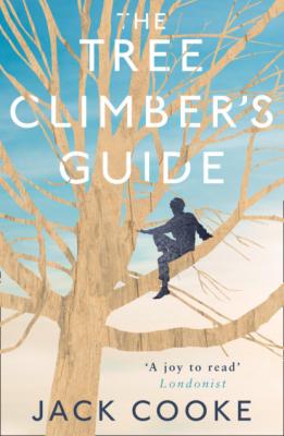 The Tree Climber’s Guide - Jack Cooke 