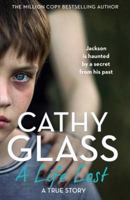 A Life Lost - Cathy Glass 