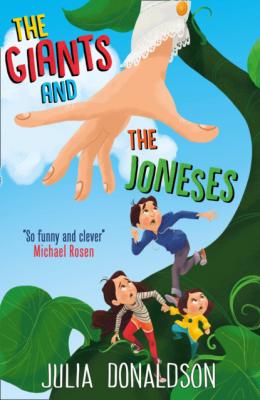 The Giants and the Joneses - Julia  Donaldson 