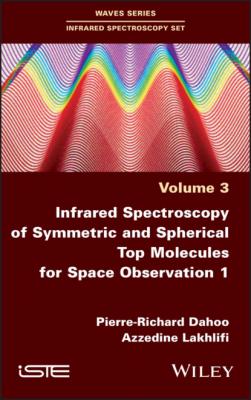 Infrared Spectroscopy of Symmetric and Spherical Spindles for Space Observation 1 - Pierre-Richard Dahoo 