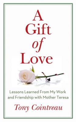 A Gift of Love - Tony Cointreau 