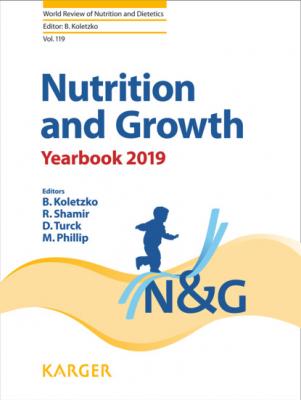 Nutrition and Growth - Группа авторов World Review of Nutrition and Dietetics