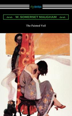 The Painted Veil - W. Somerset Maugham 
