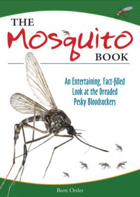 The Mosquito Book - Brett Ortler 