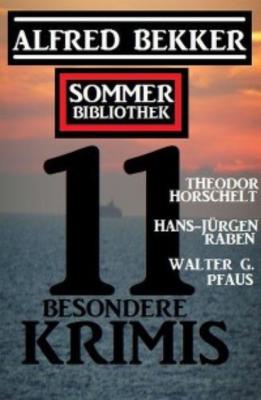 Sommer Bibliothek 11 besondere Krimis - Walter G. Pfaus 