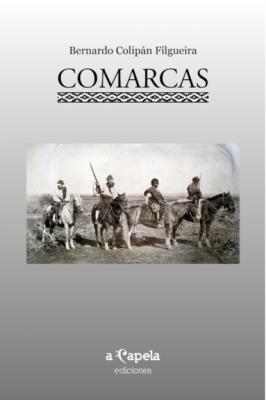 Comarcas - Bernardo Colipán Filgueira 