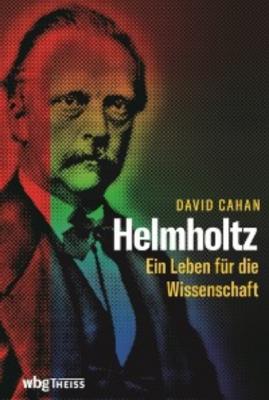 Helmholtz - David Cahan 
