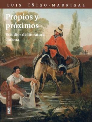 Propios y Próximos - Luis Íñigo-Madrigal 