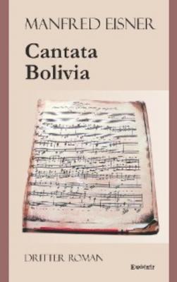 Cantata Bolivia - Manfred Eisner 