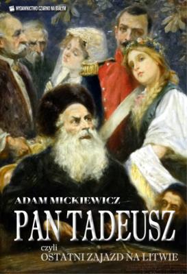 Pan Tadeusz - Adam Mickiewicz 