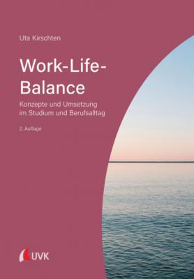 Work-Life-Balance - Uta Kirschten 