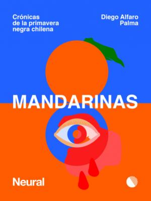 Mandarinas - Diego Alfaro Palma Crónicas