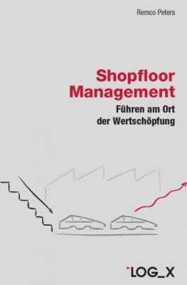Shopfloor Management - Remco Peters 