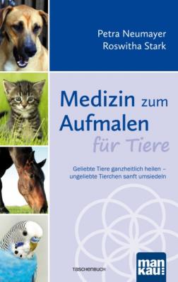 Medizin zum Aufmalen für Tiere - Petra Neumayer 