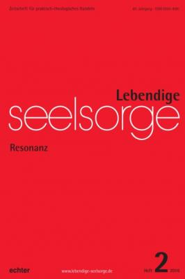 Lebendige Seelsorge 2/2016 - Erich Garhammer Lebendige Seelsorge