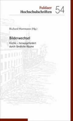 Bilderwechsel - Группа авторов Fuldaer Hochschulschriften