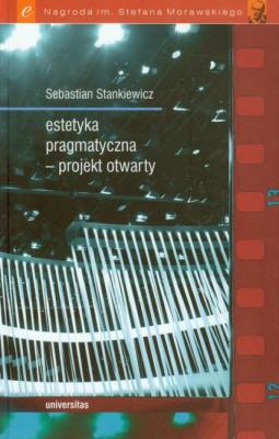 Estetyka pragmatyczna projekt otwarty - Sebastian Stankiewicz 