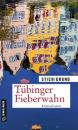 Скачать Tübinger Fieberwahn - Maria Stich