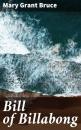 Скачать Bill of Billabong - Mary Grant Bruce