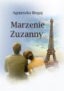 Скачать Marzenie Zuzanny - Agnieszka Biegaj
