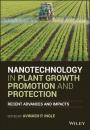 Скачать Nanotechnology in Plant Growth Promotion and Protection - Группа авторов