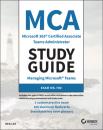 Скачать MCA Microsoft 365 Teams Administrator Study Guide - Ben Lee