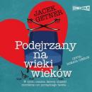 Скачать Podejrzany na wieki wieków - Jacek Getner