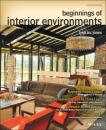 Скачать Beginnings of Interior Environments - Lynn M. Jones