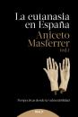 Скачать La eutanasia en España - Aniceto Masferrer Domingo