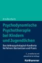 Скачать Psychodynamische Psychotherapie bei Kindern und Jugendlichen - Arne Burchartz