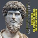 Скачать Complete works of Marcus Aurelius. Illustrated: Meditations, The Speeches of Marcus, The Sayings of Marcus - Марк Аврелий Антонин