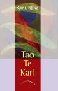 Скачать Tao Te Karl - Karl Renz
