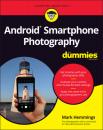 Скачать Android Smartphone Photography For Dummies - Mark Hemmings