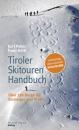 Скачать Tiroler Skitouren Handbuch - Kurt Pokos
