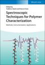Скачать Spectroscopic Techniques for Polymer Characterization - Группа авторов