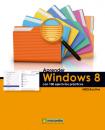 Скачать Aprender Windows 8 con 100 ejercicios prácticos - MEDIAactive