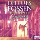 Скачать Hot Texas Sunrise - A Coldwater Texas Novel, Book 2 (Unabridged) - Delores Fossen