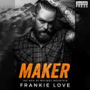 Скачать Maker - The Men of Whiskey Mountain, Book 4 (Unabridged) - Frankie Love
