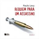Скачать Réquiem para um assassino (Integral) - Paulo Levy