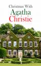 Скачать Christmas With Agatha Christie - Agatha Christie