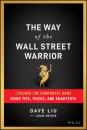 Скачать The Way of the Wall Street Warrior - Dave Liu