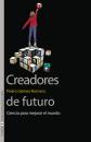Скачать Creadores de futuro - Pedro Gómez-Romero